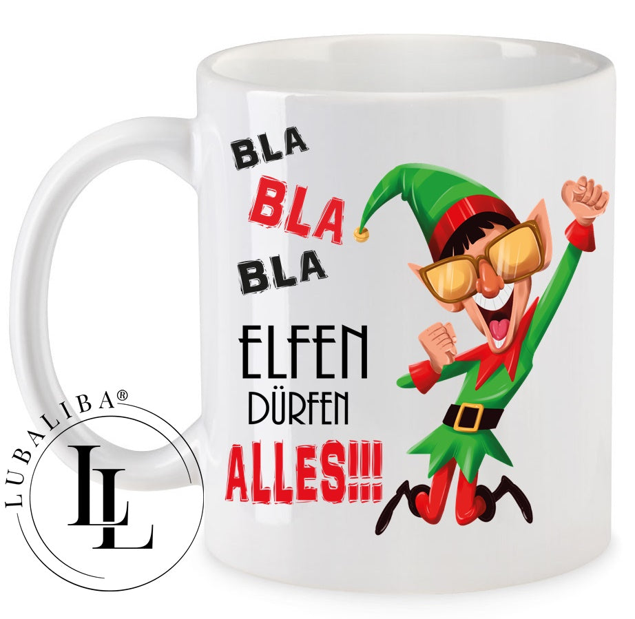 Tasse/COOL WILLY-ELFEN DÜRFEN ALLES!!!