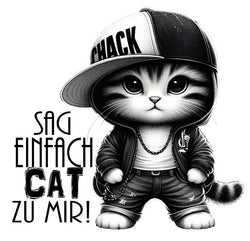 Motiv " SAG EINFACH CAT ZU MIR! " ArtNr.: KDH