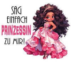 Motiv " Sag einfach Prinzessin... " ArtNr.: KUE